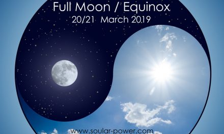 FULL MOON / EQUINOX – 20/21 MARCH 2019 – Zero Point!