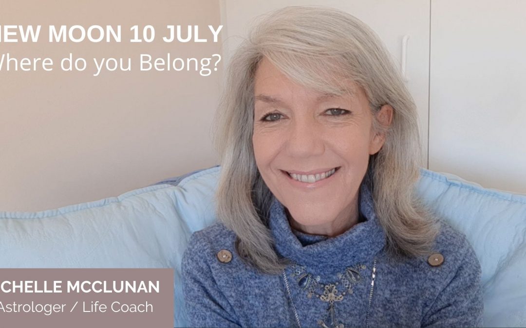 NEW MOON JULY 9/10 IN CANCER – Where do you belong?