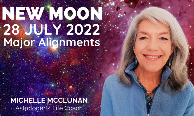 NEW MOON JULY 28TH – SHIFT IS HAPPENING!