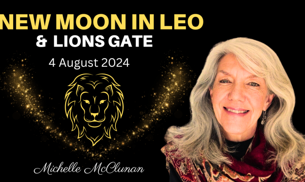 NEW MOON AUGUST 4TH & LIONSGATE – Shine Your Light!
