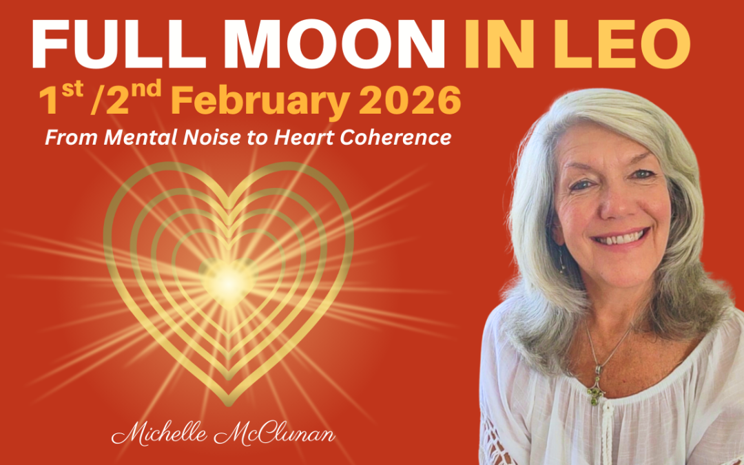 FULL MOON IN LEO FEBRUARY 1st/2nd 2026 From Mental Noise to Heart Coherence